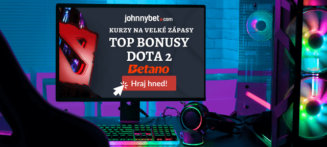 Sázení s bonusy na Dota 2 u bookmakerů