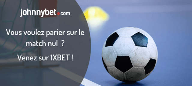 parier sur stratégie match nul 