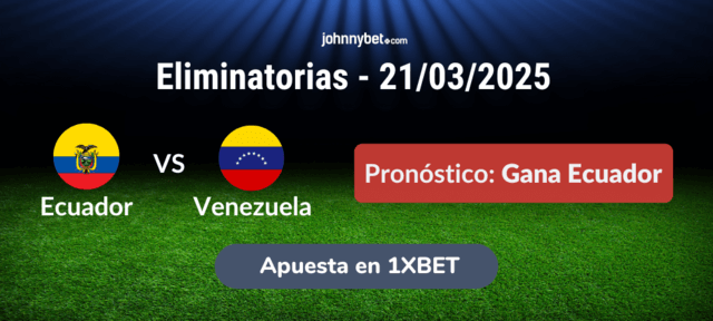 ecuador vs venezuela mejores apuestas