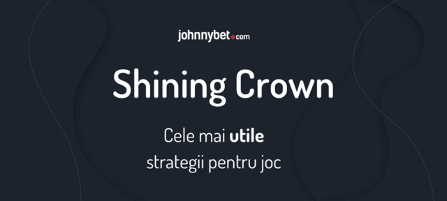 strategii pentru joc shining crown