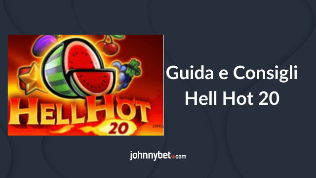 Hell Hot guida pratica