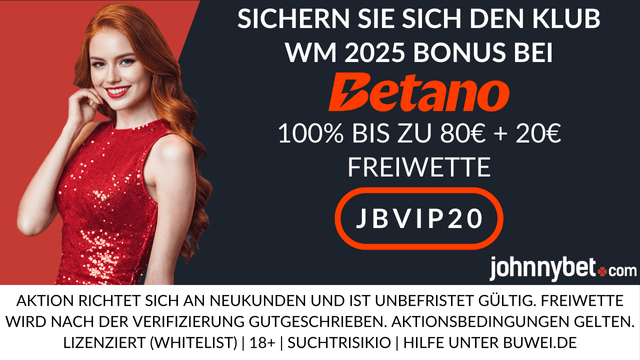 Betano Gratiswette Klub WM 2025
