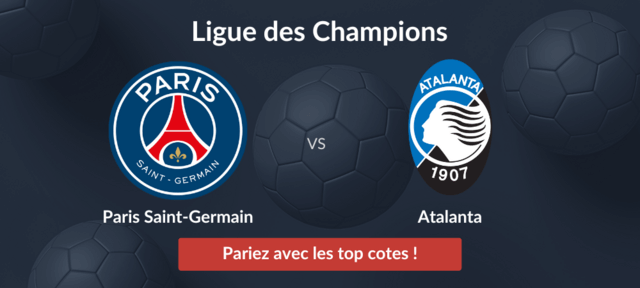 parier sur PSG v Atalanta
