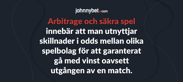 arbitrage och sakra spel definition