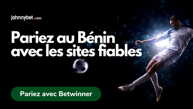 meilleurs sites de paris Benin