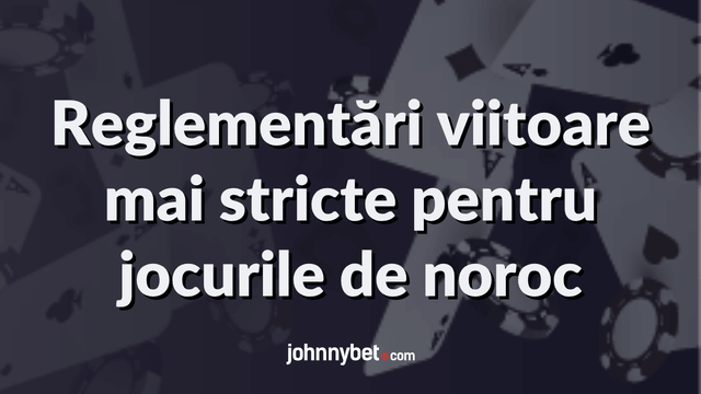 jocuri de noroc 2026 noi reglementări