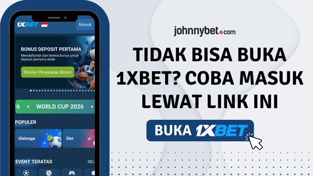 solusi 1xbet tidak bisa dibuka