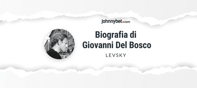 biografia giovanni del bosco