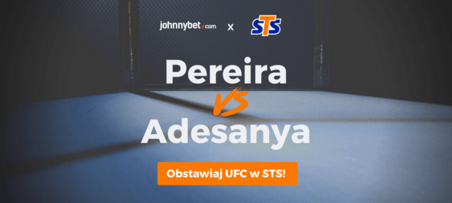 Pereira vs Adesanya obstawianie