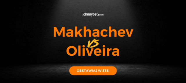 Makhachev vs Oliveira zakłady bukmacherskie online