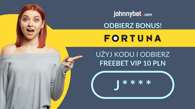Fortuna kod bonusowy