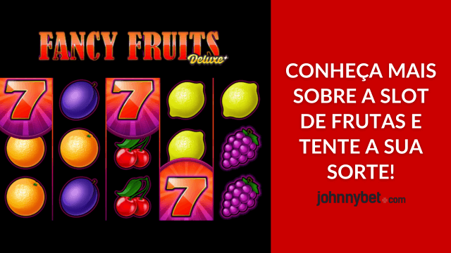 truques para fancy fruits slot