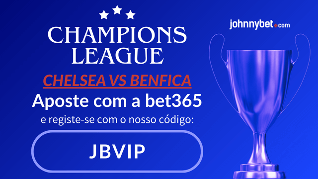 apostas no resultado do jogo chelsea vs benfica liga dos campeoes 2025