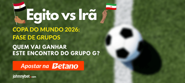 apostas para o jogo do grupo g egito vs ira mundial 2026