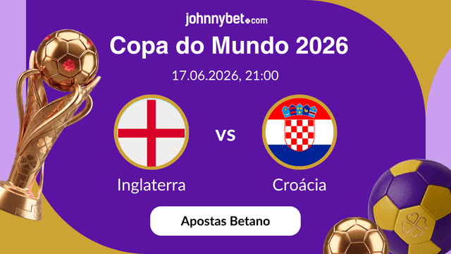 apostas inglaterra vs croacia copa do mundo 2026