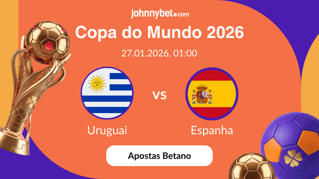 Prognóstico Uruguai x Espanha | Mundial 27/06/2026