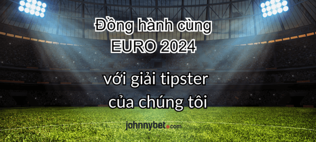 mẹo cho EURO 2024 với web cá độ 