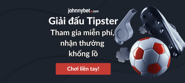 Thưởng lớn ở giải thi đấu Tipster miễn phí