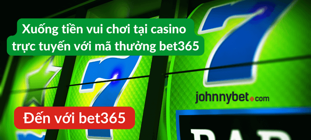 Bet365 casino trực tuyến