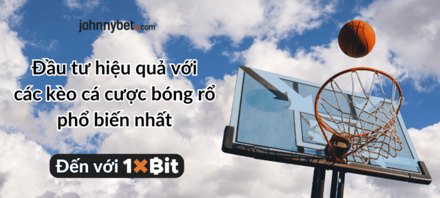 Những kèo cược bóng rổ online