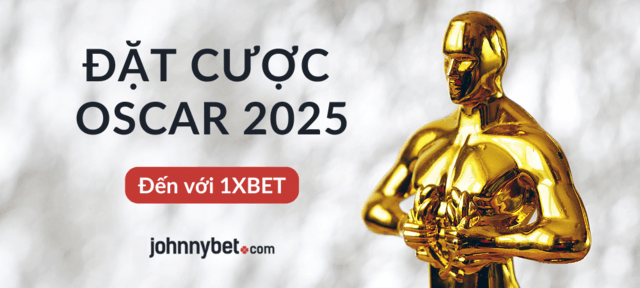 tỷ lệ cược trực tuyến Oscar 2025