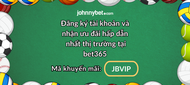 mã tiền thưởng bet365