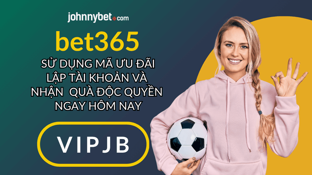 quá trình đăng ký tài khoản tại bet365