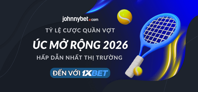 tỷ lệ cược Tennis Úc mở rộng 2026