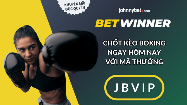 các kèo cược trong đấm bốc