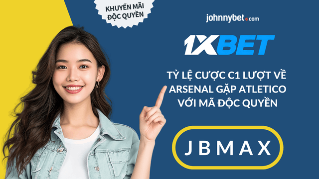 tỷ lệ cá cược c1 lượt về arsenal vs atletico madrid